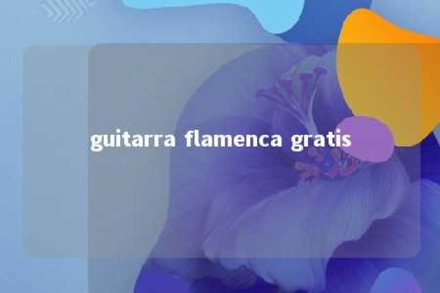 guitarra flamenca gratis 